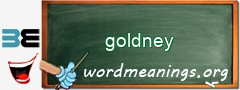 WordMeaning blackboard for goldney